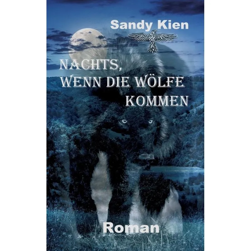Nachts, wenn die Wölfe kommen