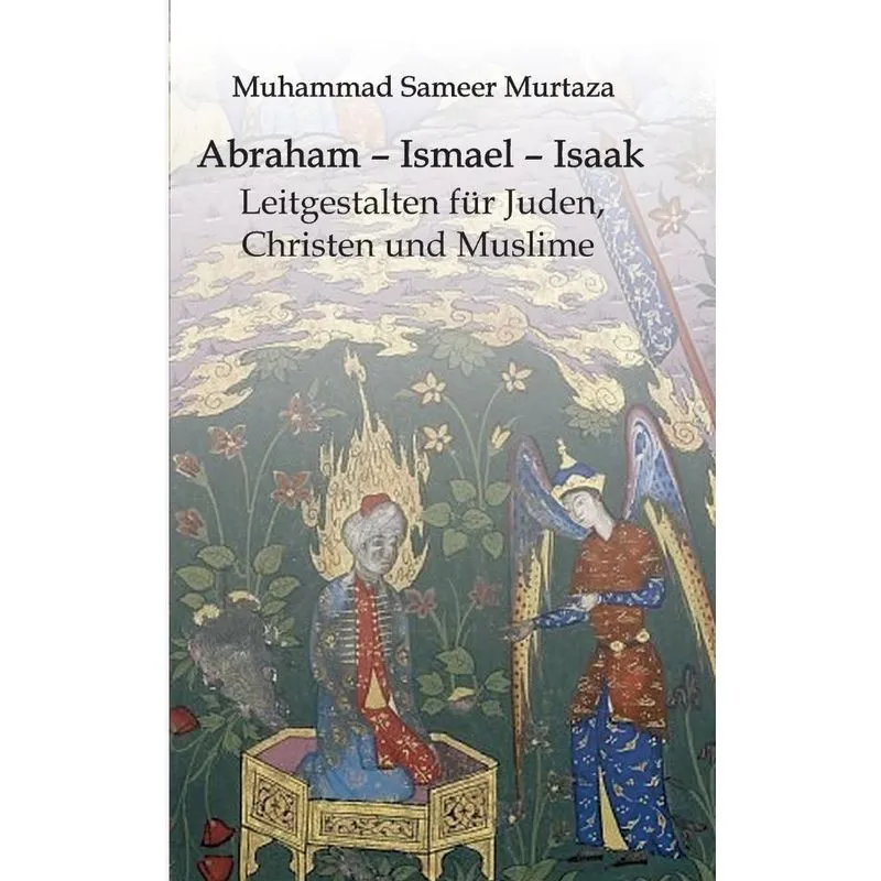 Abraham - Ismael - Isaak