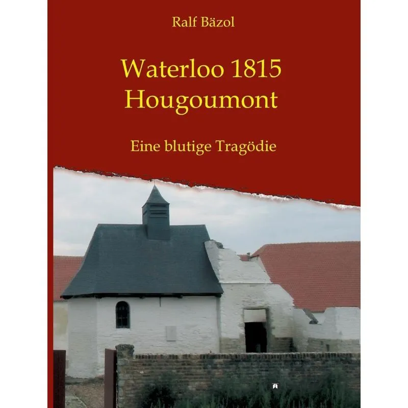 Waterloo 1815 - Hougoumont