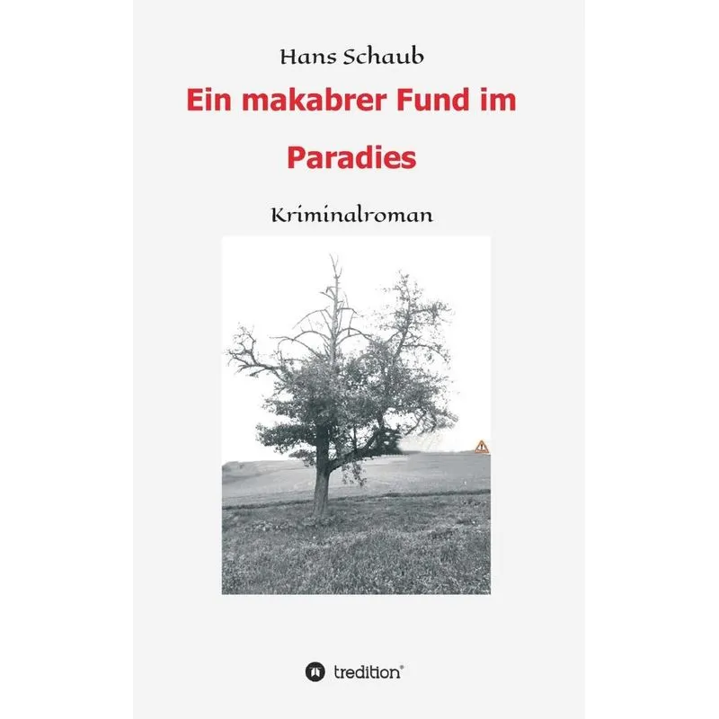 Ein makabrer Fund im Paradies
