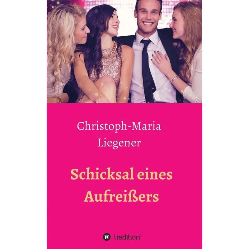 Schicksal eines Aufreißers