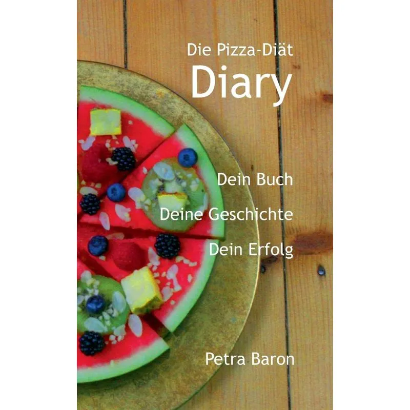 Die Pizza-Diät - Diary