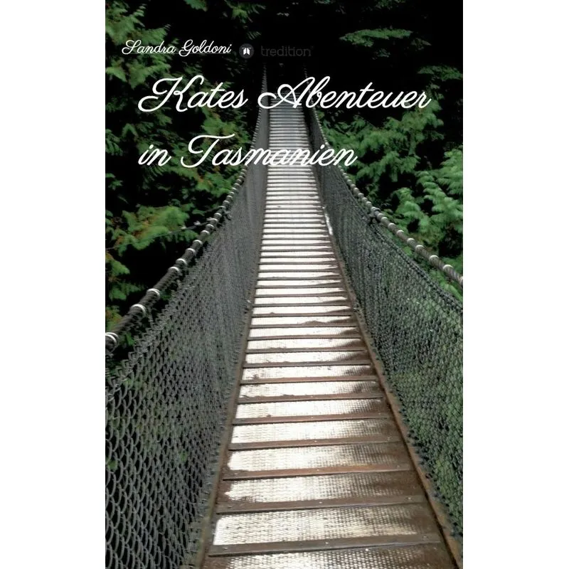 Kates Abenteuer in Tasmanien