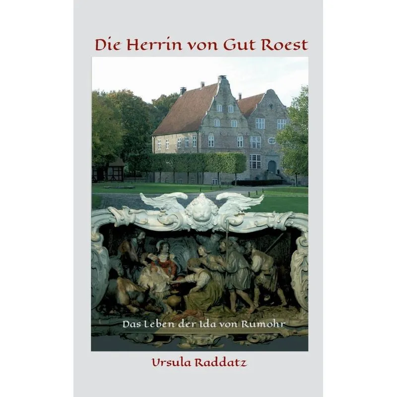 Die Herrin von Gut Roest