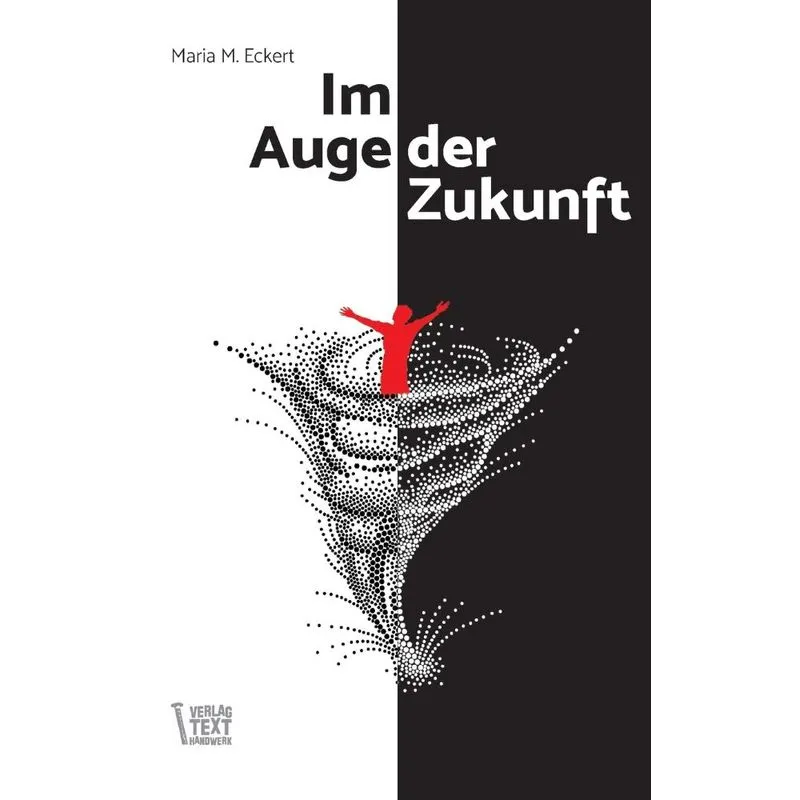 Im Auge der Zukunft