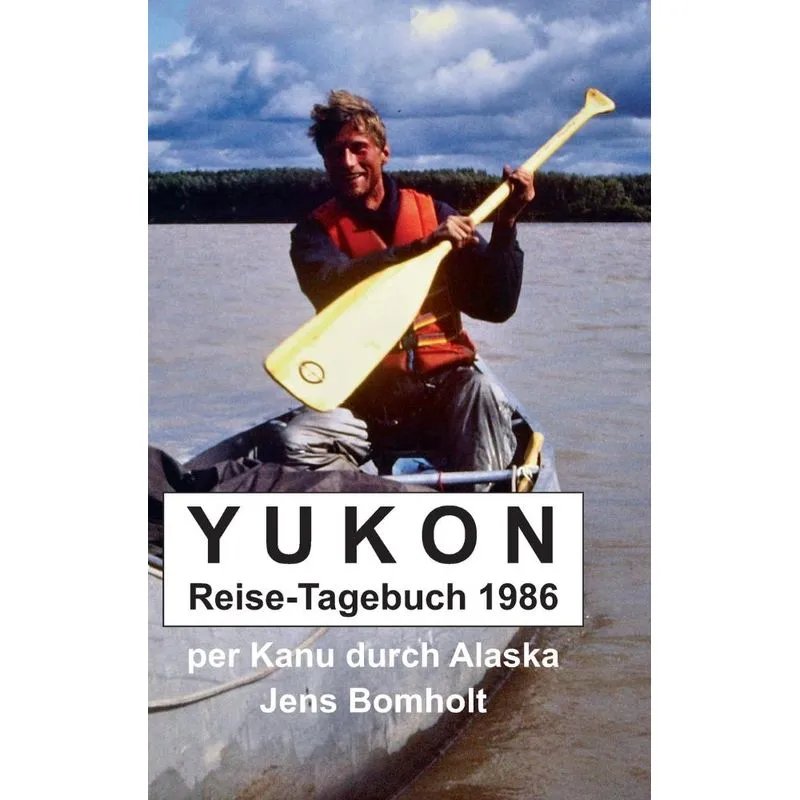 YUKON Reise-Tagebuch 1986