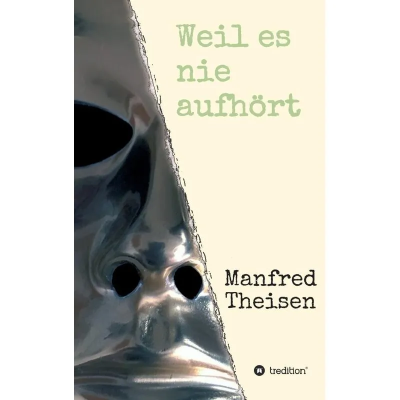 Weil es nie aufhört