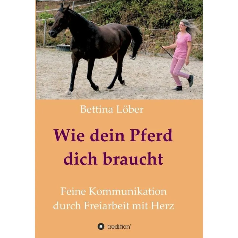 Wie dein Pferd dich braucht