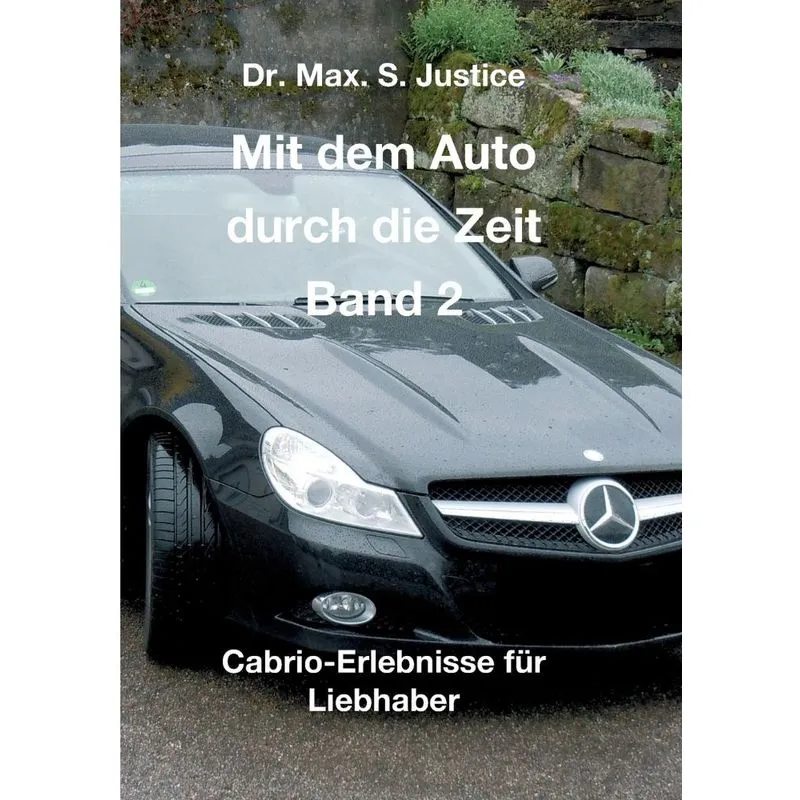 Mit dem Auto durch die Zeit Band 2