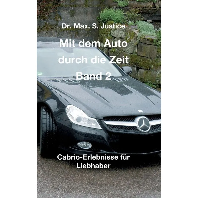 Mit dem Auto durch die Zeit Band 2