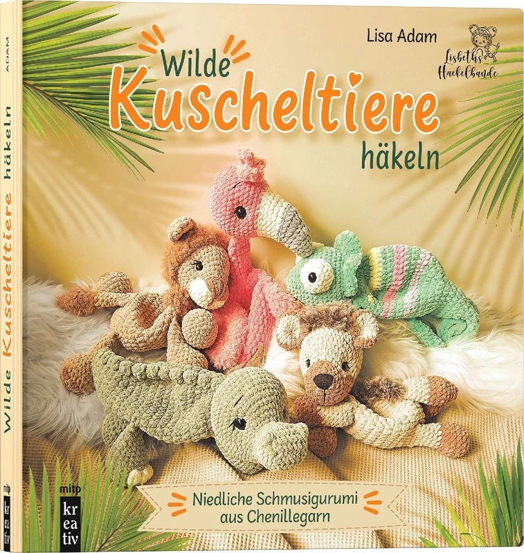 Wilde Kuscheltiere häkeln