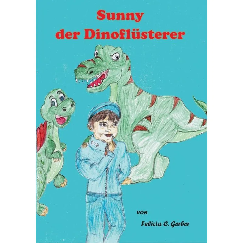 Sunny der Dino Flüsterer