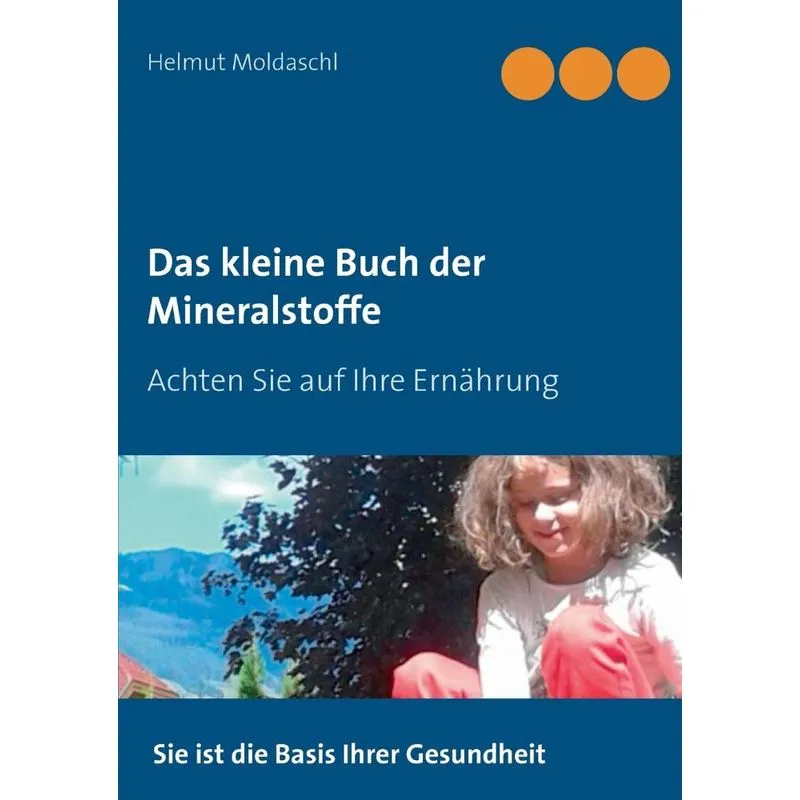 Das kleine Buch der Mineralstoffe