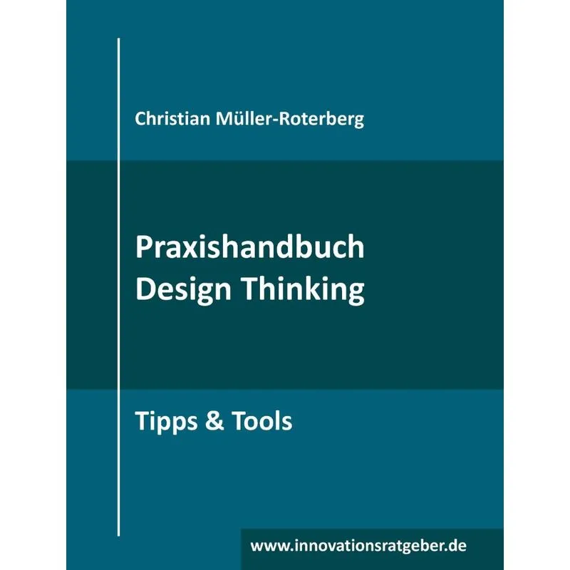 Praxishandbuch Design Thinking