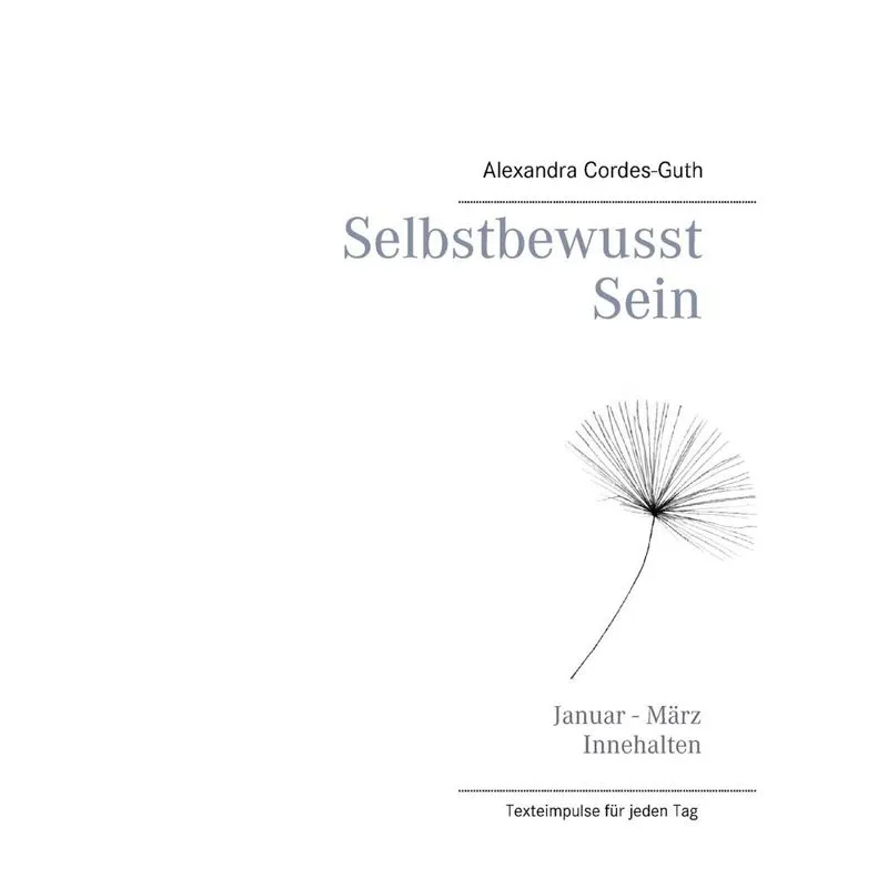 Selbstbewusst Sein