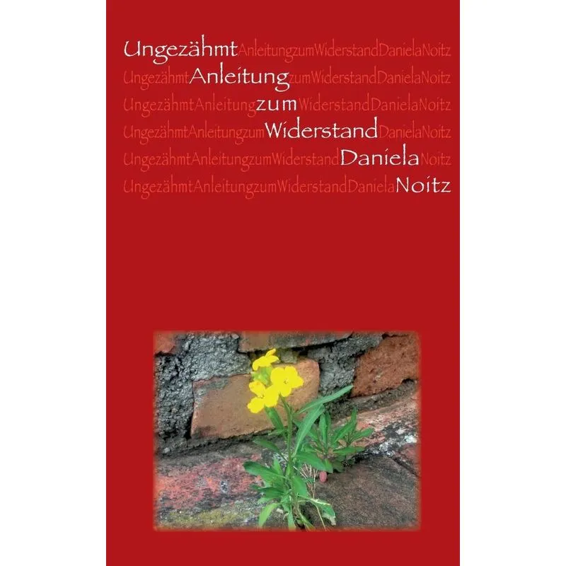 Ungezähmt