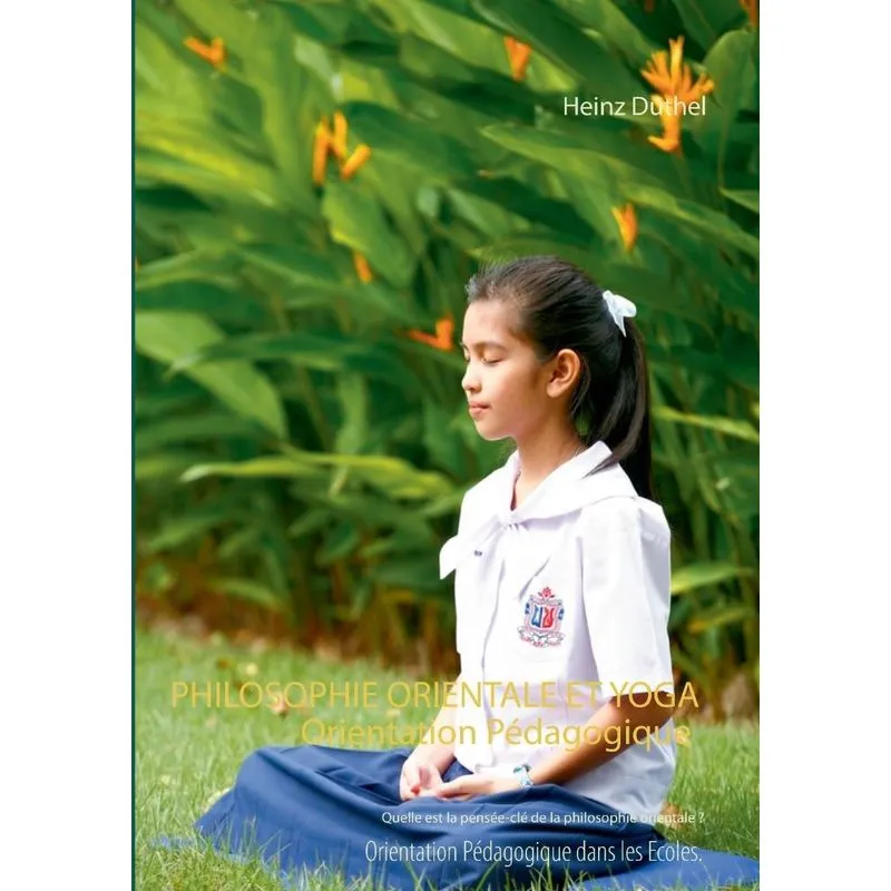 Philosophie Orientale et Yoga