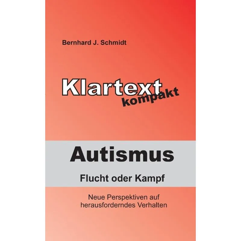 Autismus - Flucht oder Kampf