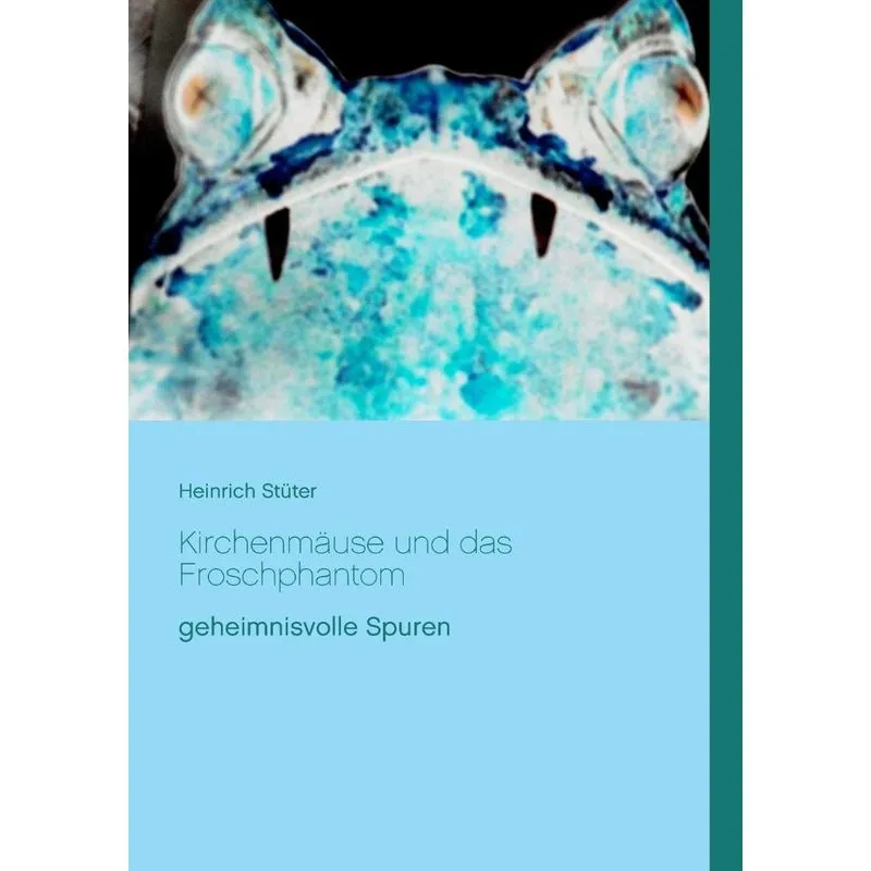 Kirchenmäuse und das Froschphantom