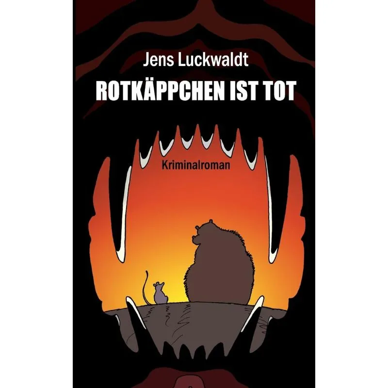 Rotkäppchen ist tot