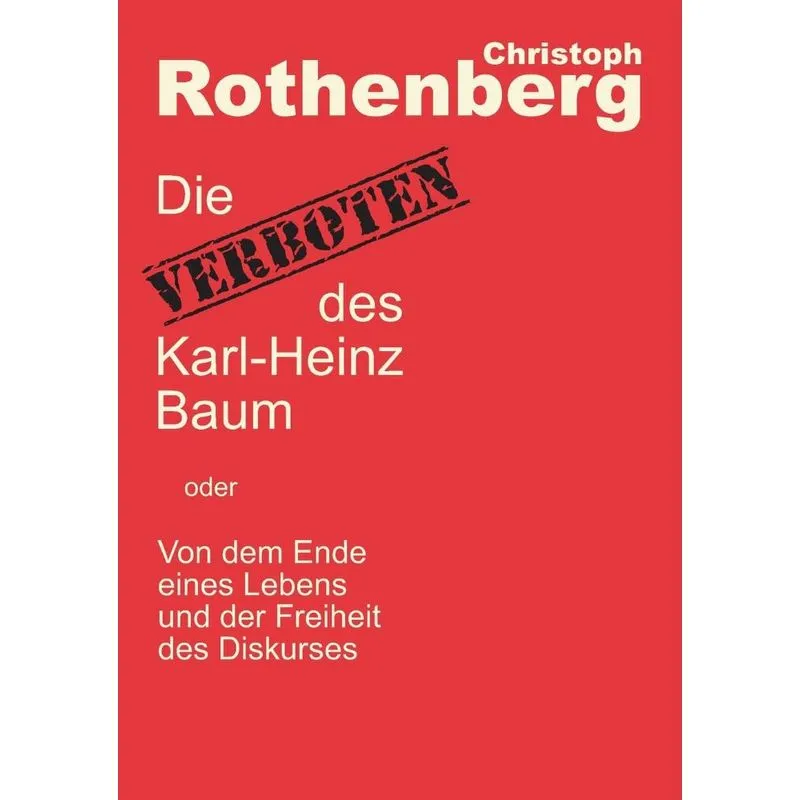 Die Verboten des Karl-Heinz Baum