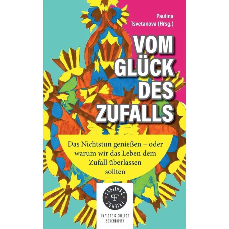 Vom Glück des Zufalls
