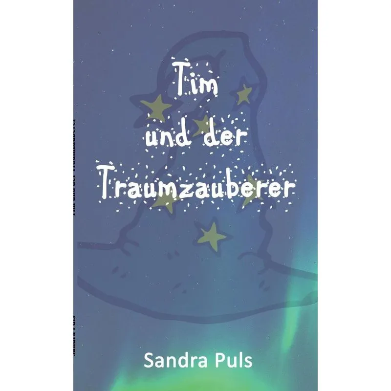 Tim und der Traumzauberer