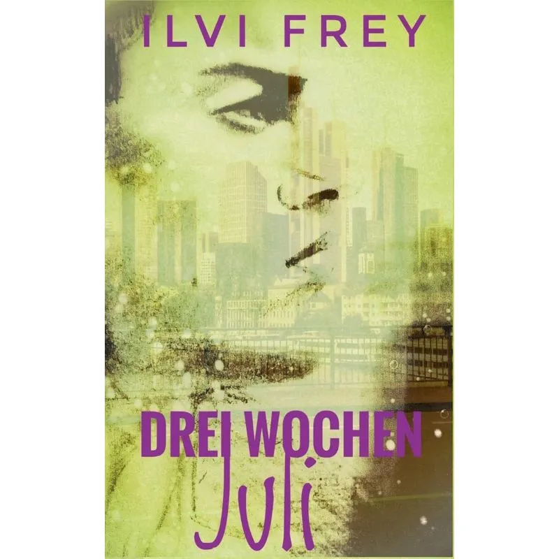 Drei Wochen Juli