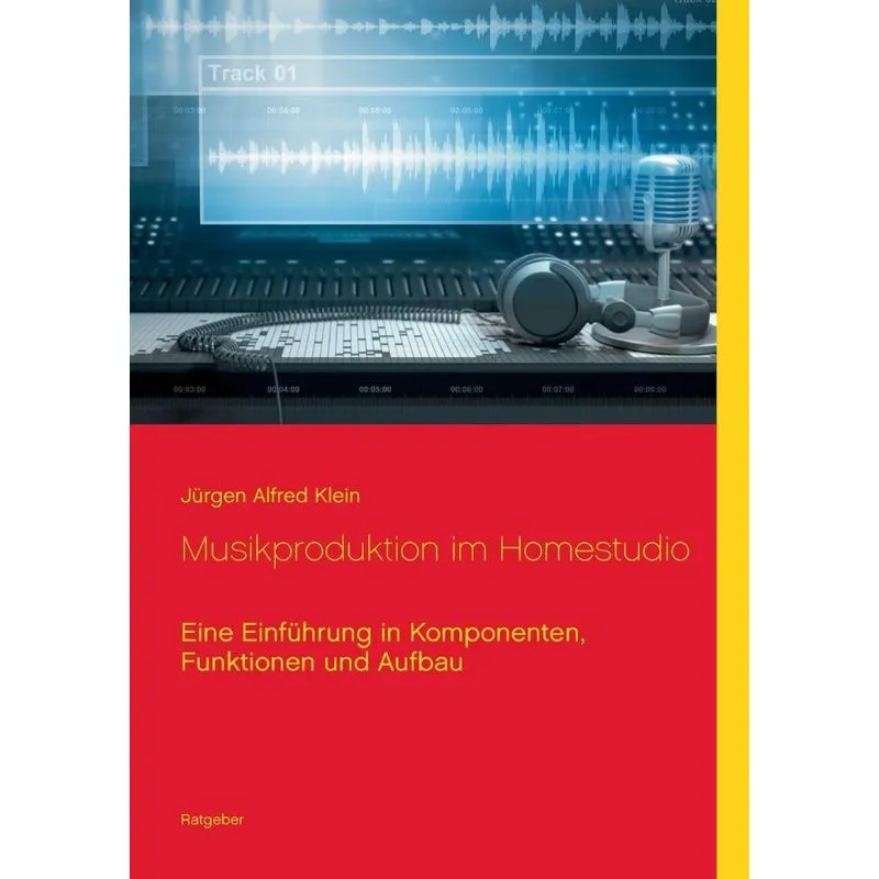 Musikproduktion im Homestudio