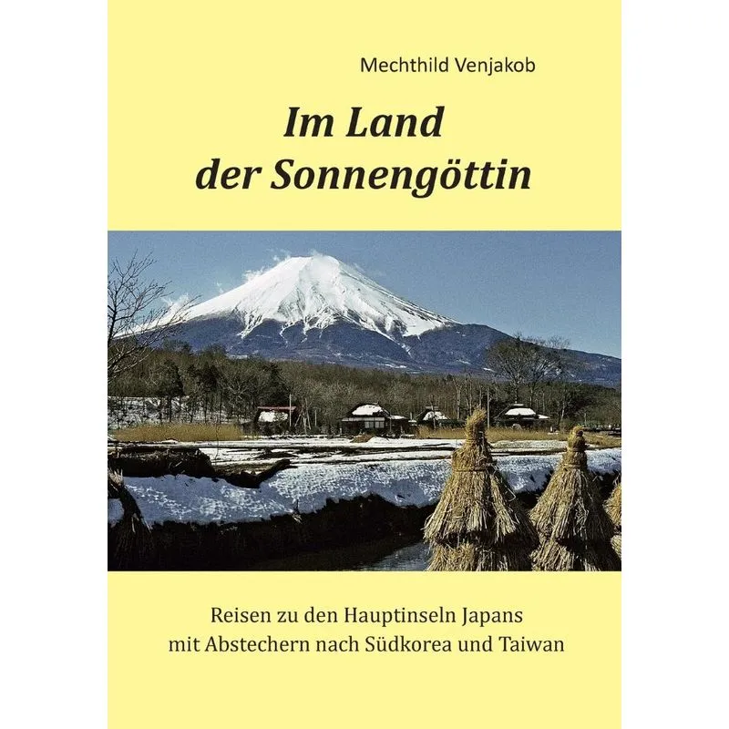 Im Land der Sonnengöttin