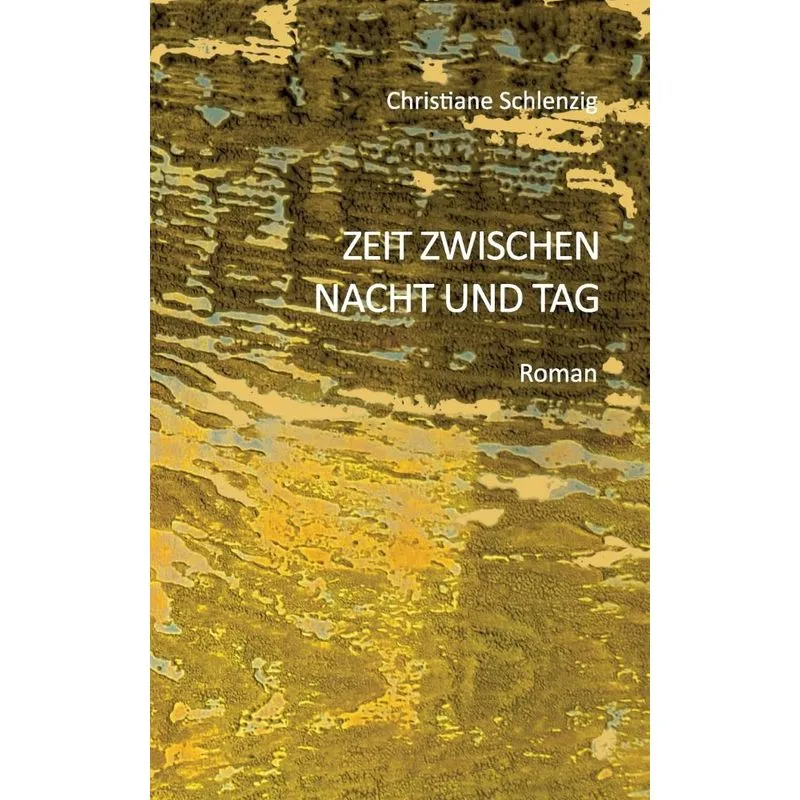 Zeit zwischen Nacht und Tag