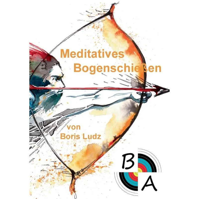 Meditatives Bogenschießen