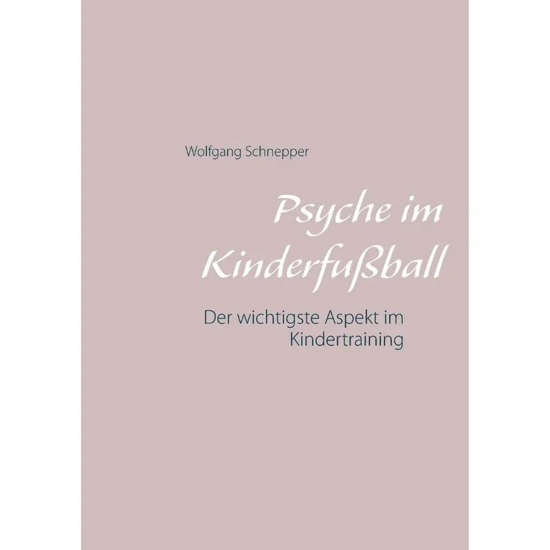 Psyche im Kinderfußball