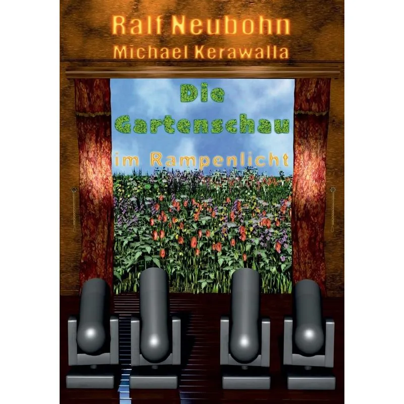 Die Gartenschau im Rampenlicht