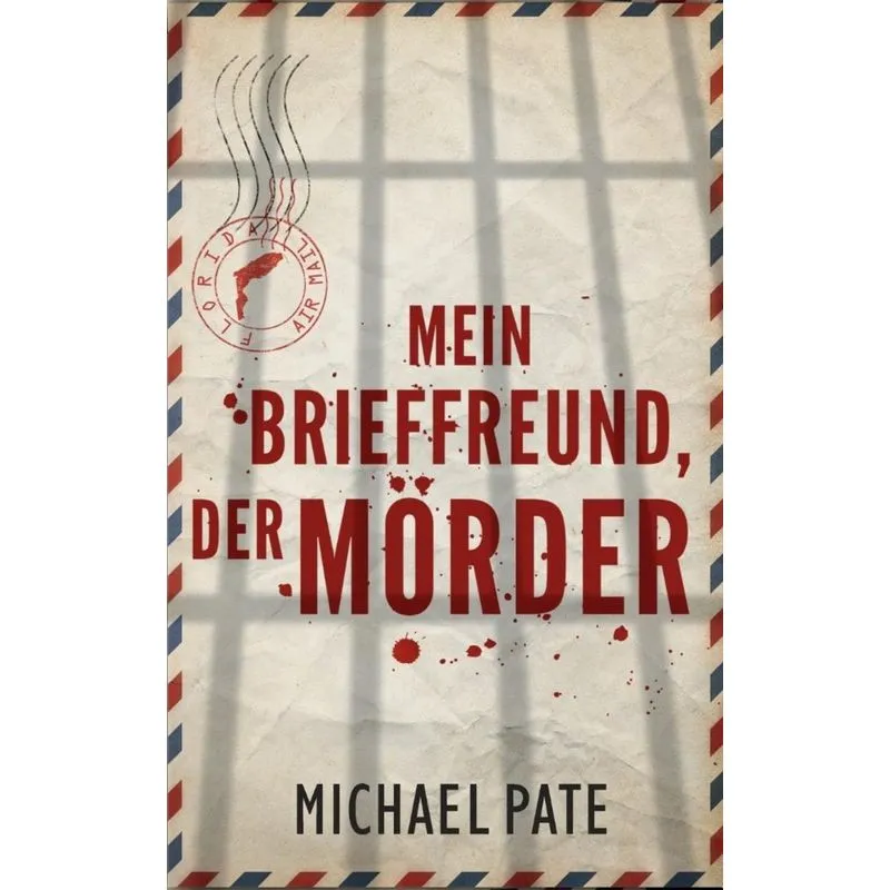 Mein Brieffreund, der Mörder