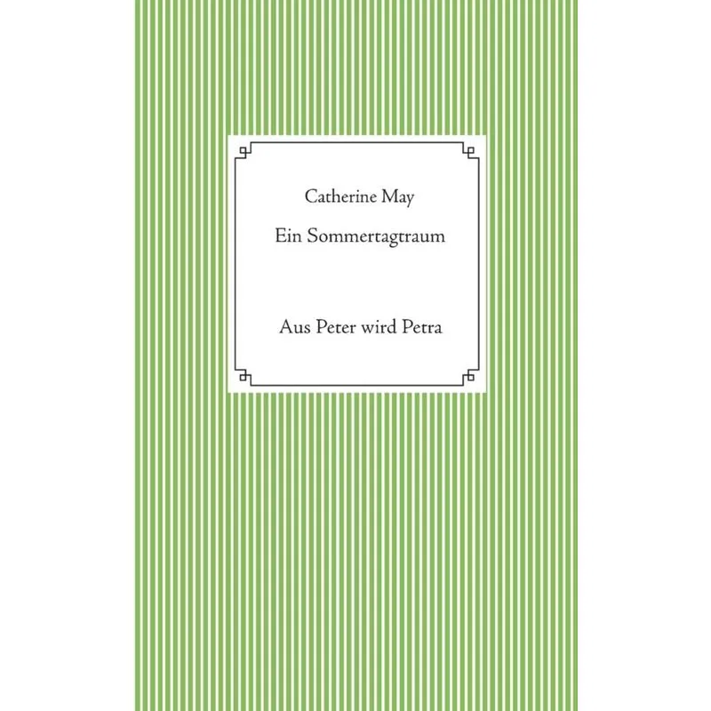 Ein Sommertagtraum