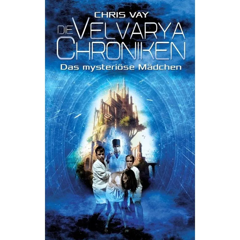 Die Velvarya Chroniken