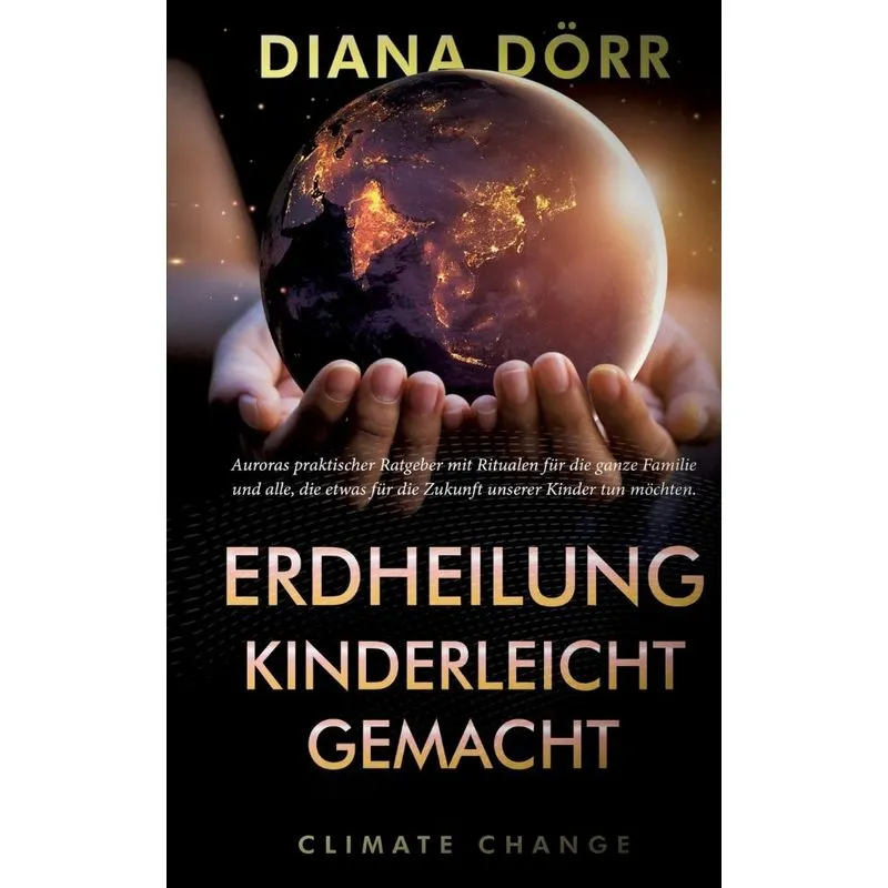 Erdheilung kinderleicht gemacht