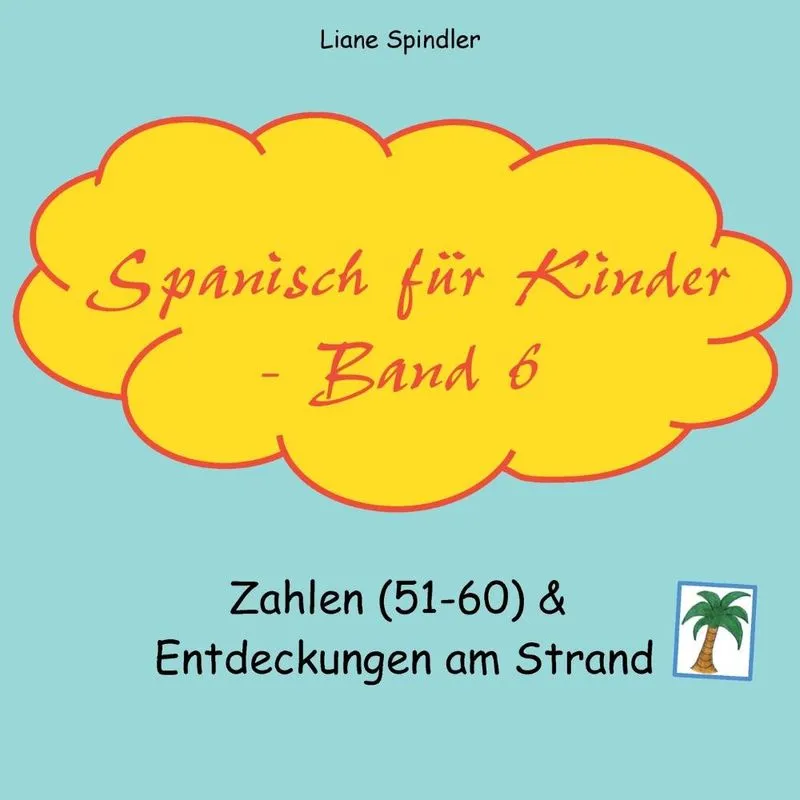 Spanisch für Kinder - Band 6