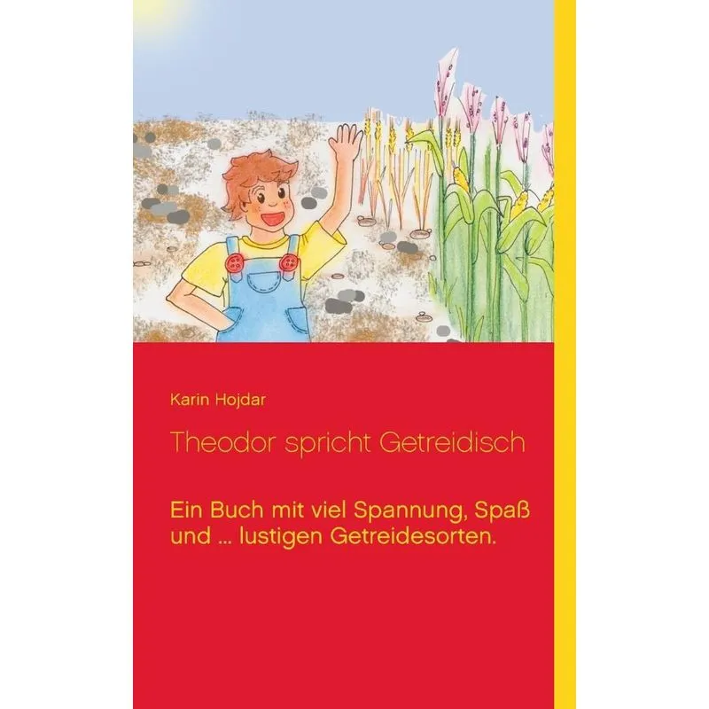 Theodor spricht Getreidisch