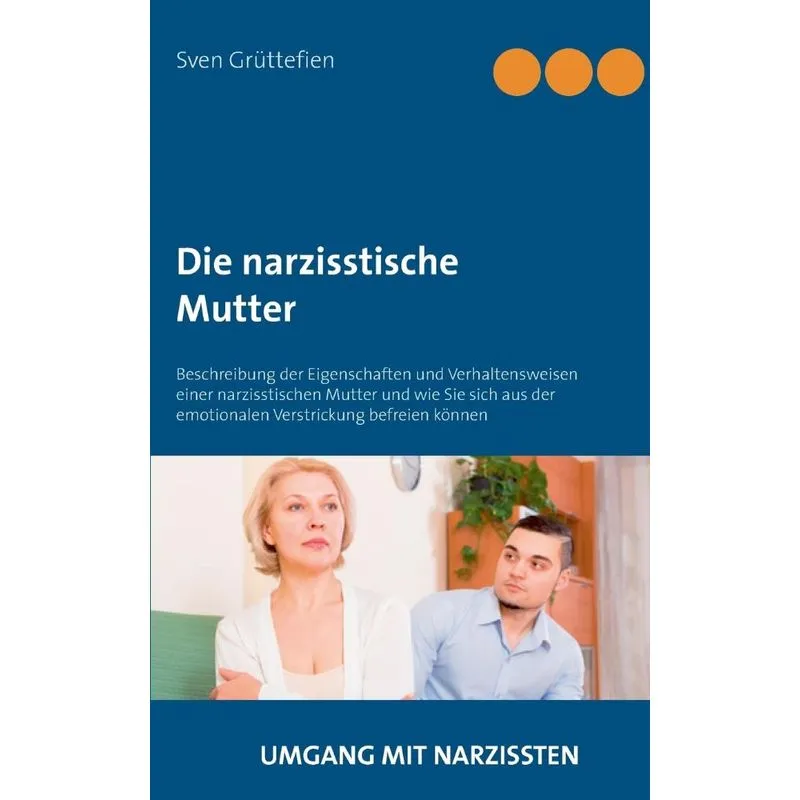 Die narzisstische Mutter