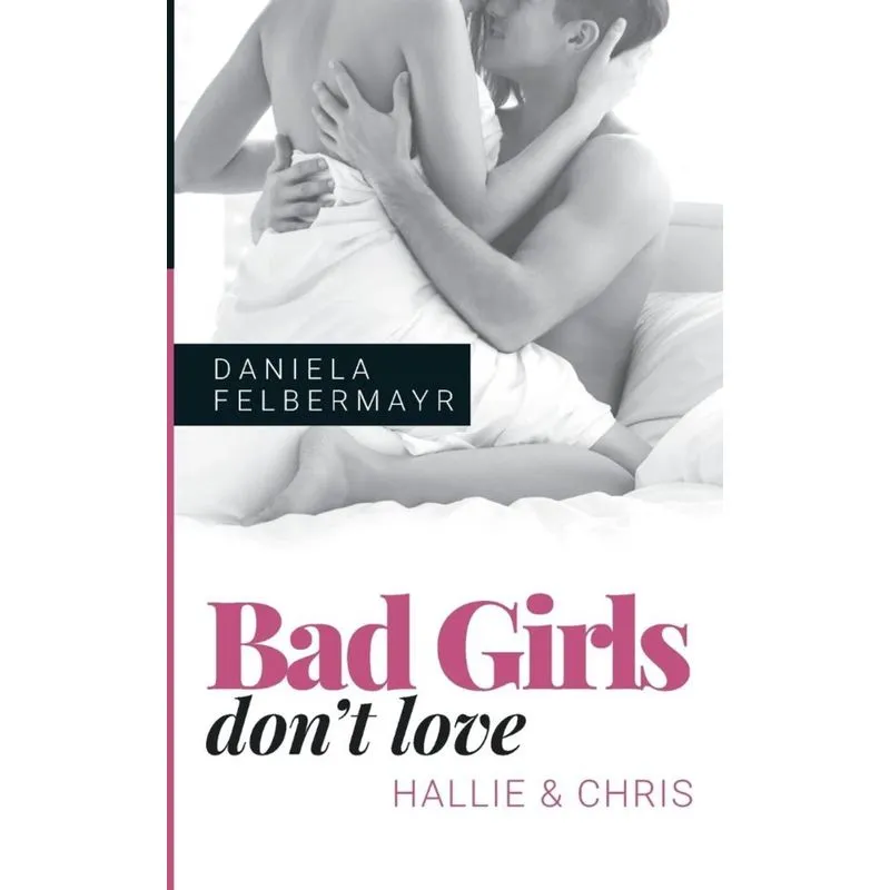 Bad Girls dont love