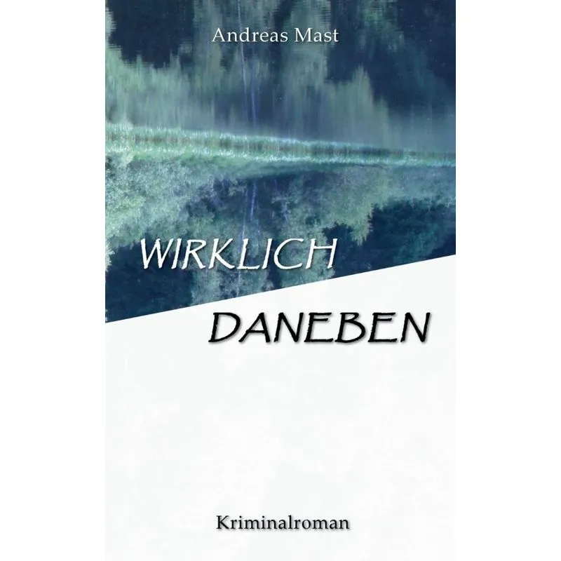 Wirklich daneben