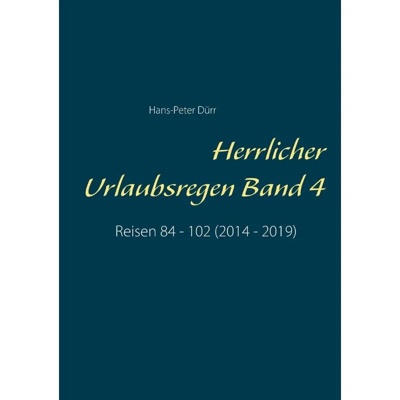 Herrlicher Urlaubsregen Band 4