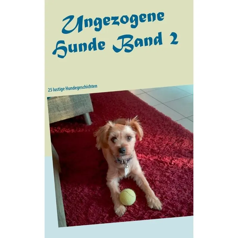 Ungezogene Hunde