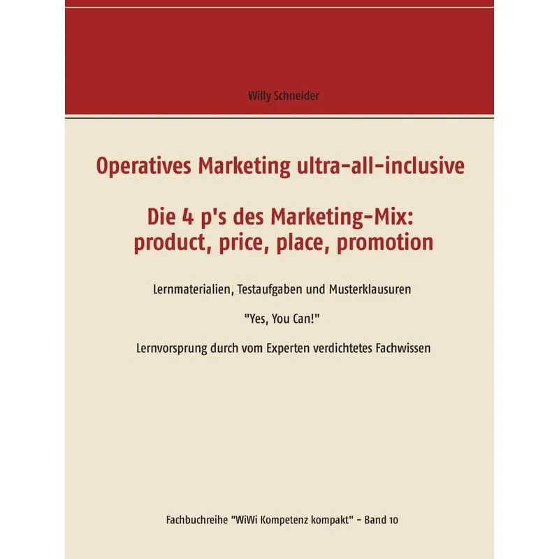 Operatives Marketing ultra-all-inclusive - Die 4 ps des Ma