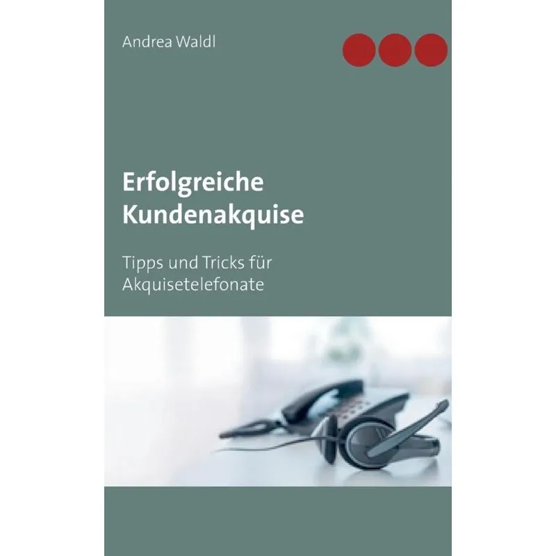 Erfolgreiche Kundenakquise