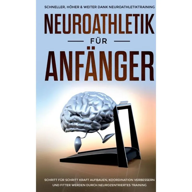 Neuroathletik für Anfänger