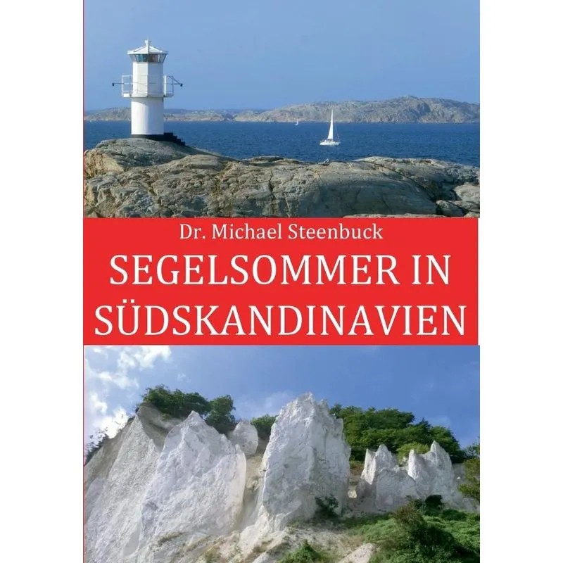 Segelsommer in Südskandinavien