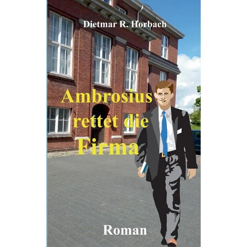 Ambrosius rettet die Firma